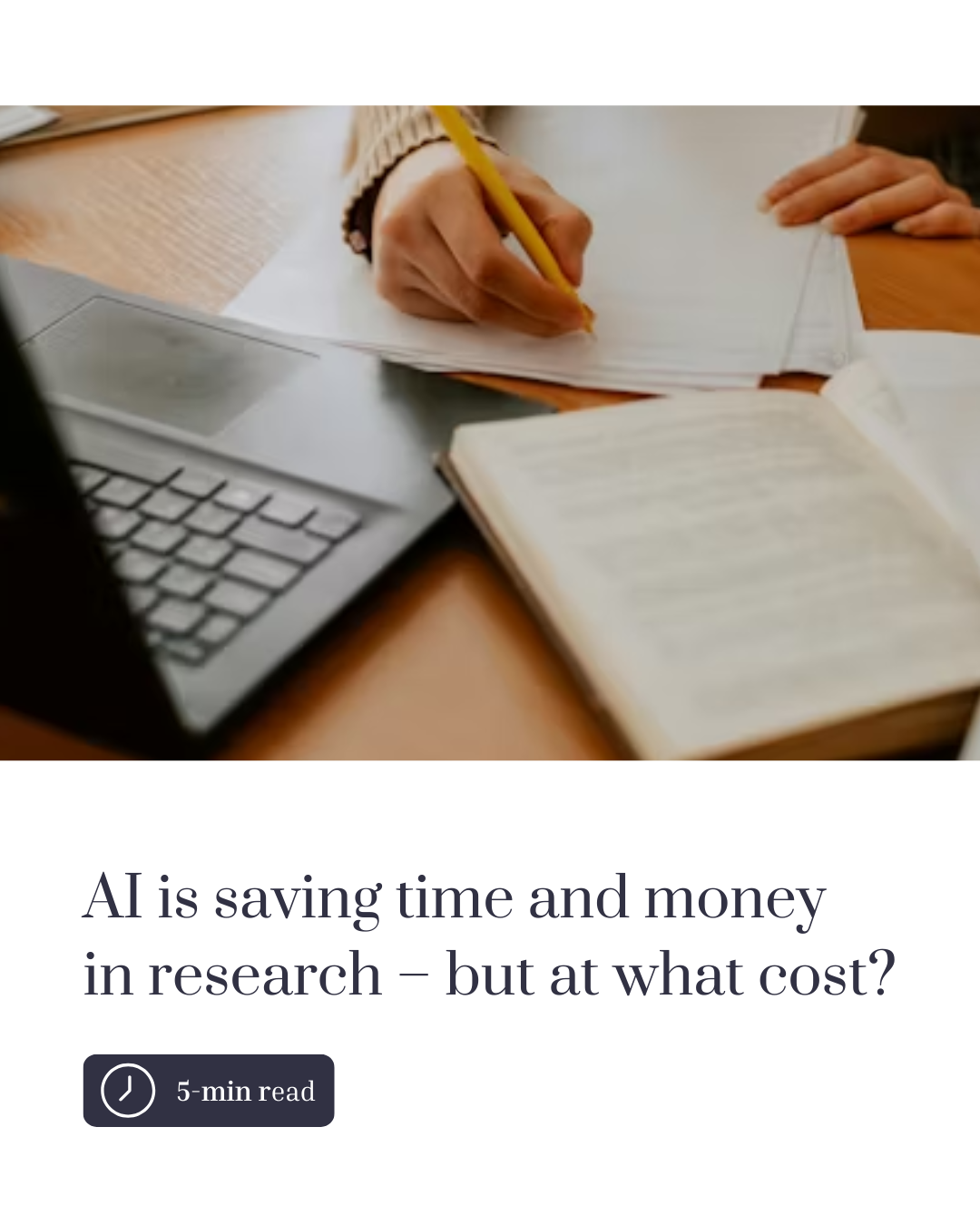 AI is saving time and money in research — but at what cost?